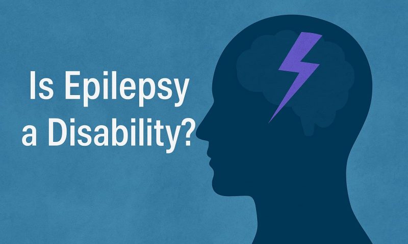 Is Epilepsy a Disability Is Epilepsy a Disability